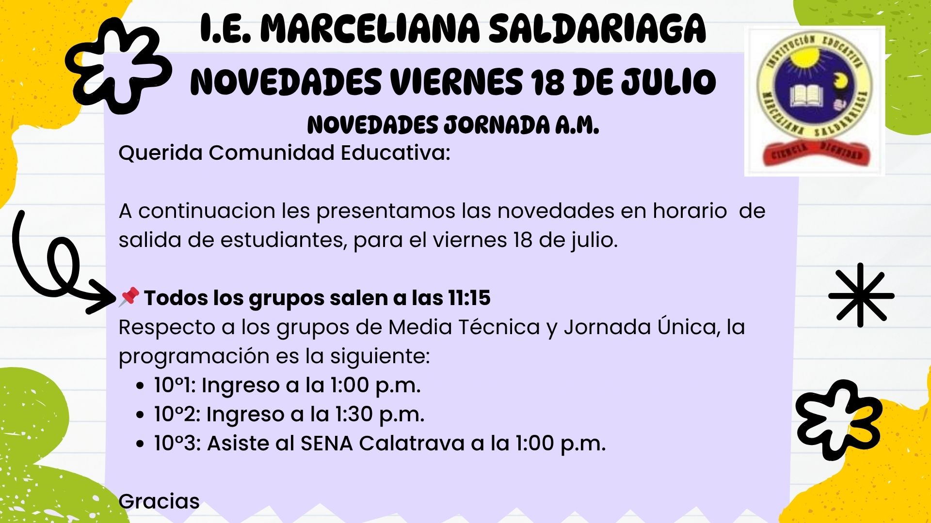 Novedades Jornada A.M., viernes 18 de julio